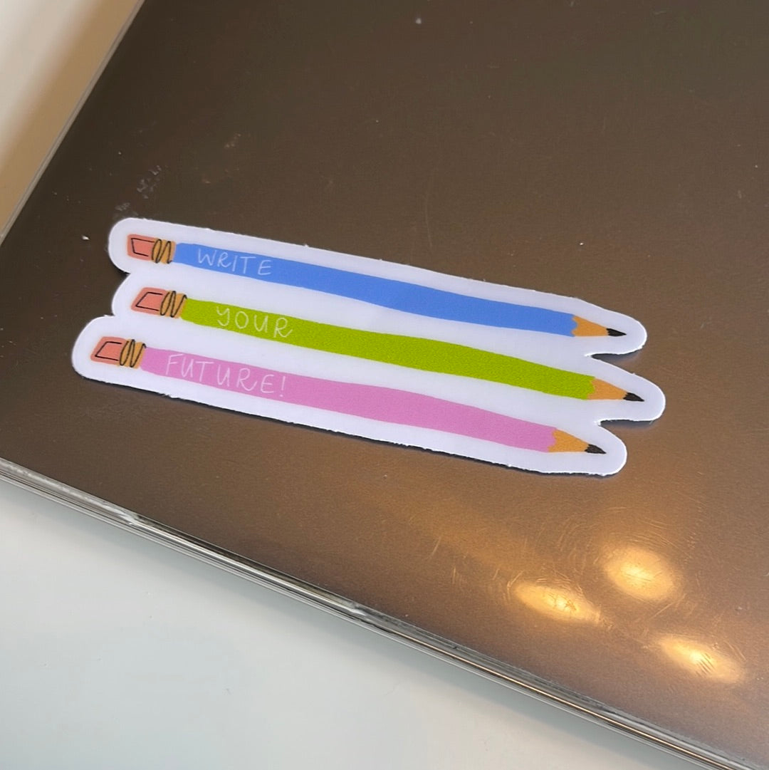 Write Your Future - Sticker