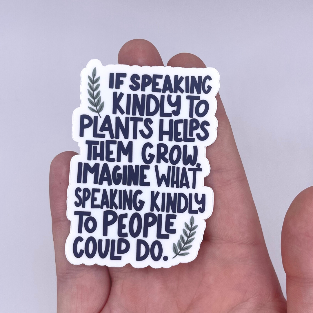 Kind to Plants - Sticker