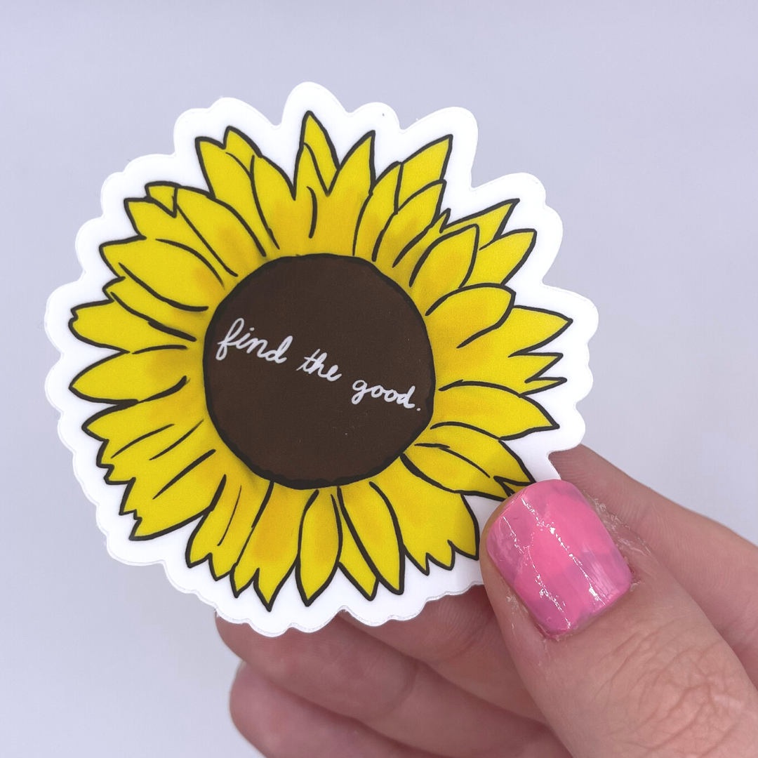 Sunflower Find The Good - Sticker