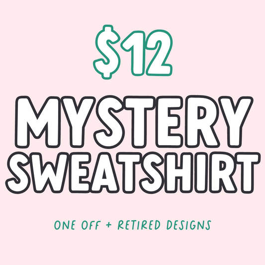 $12 Mystery Sweatshirt - hoodies + crewnecks