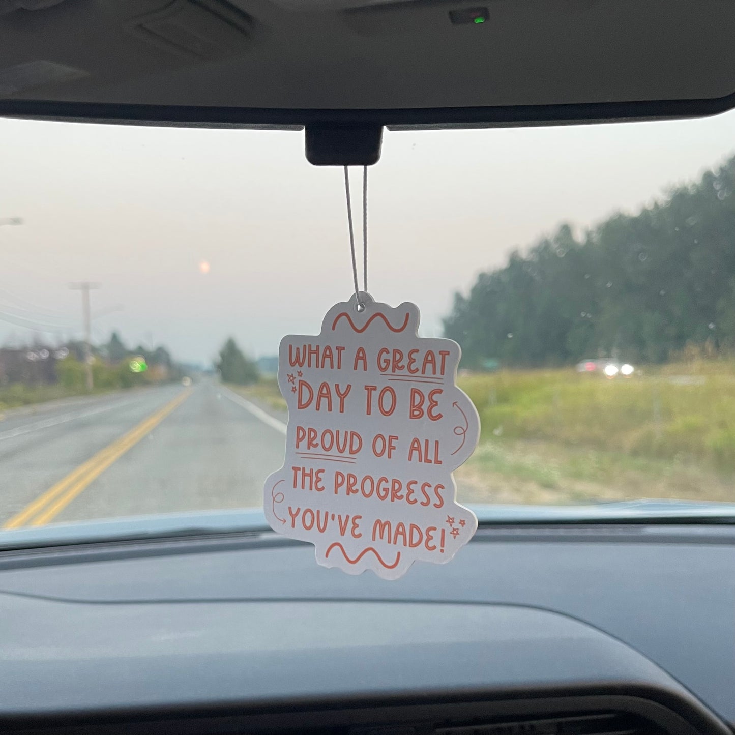 What A Great Day - Car Air Freshener - New Linen Scent