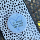 Let People Know They Are Loved - Pop Socket