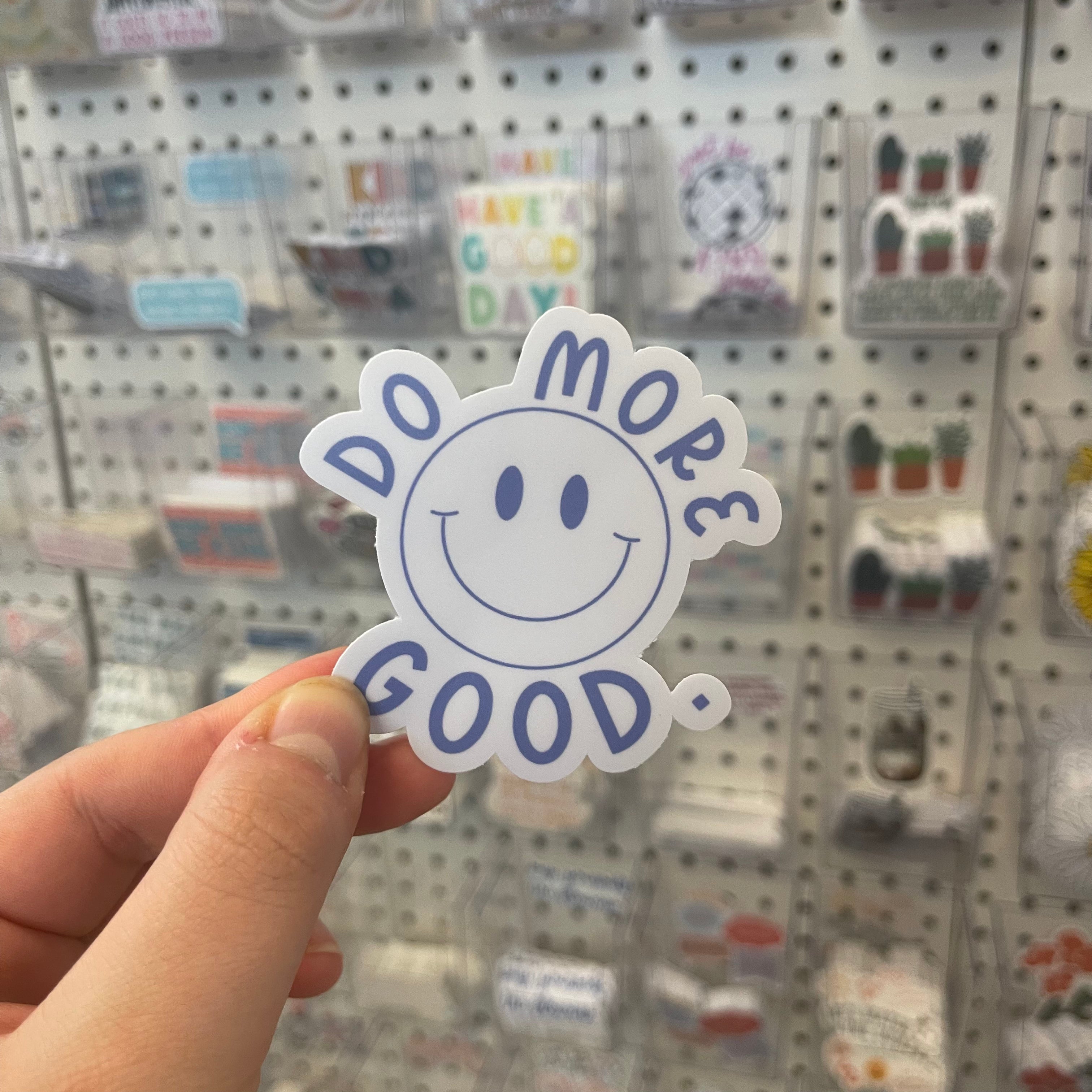Do More Good - Sticker – Just Be Kind Co.