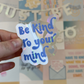Be Kind To Your Mind - Rainbow-Making Sun Catchers
