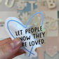 Let People Know They Are Loved - Rainbow-Making Sun Catchers