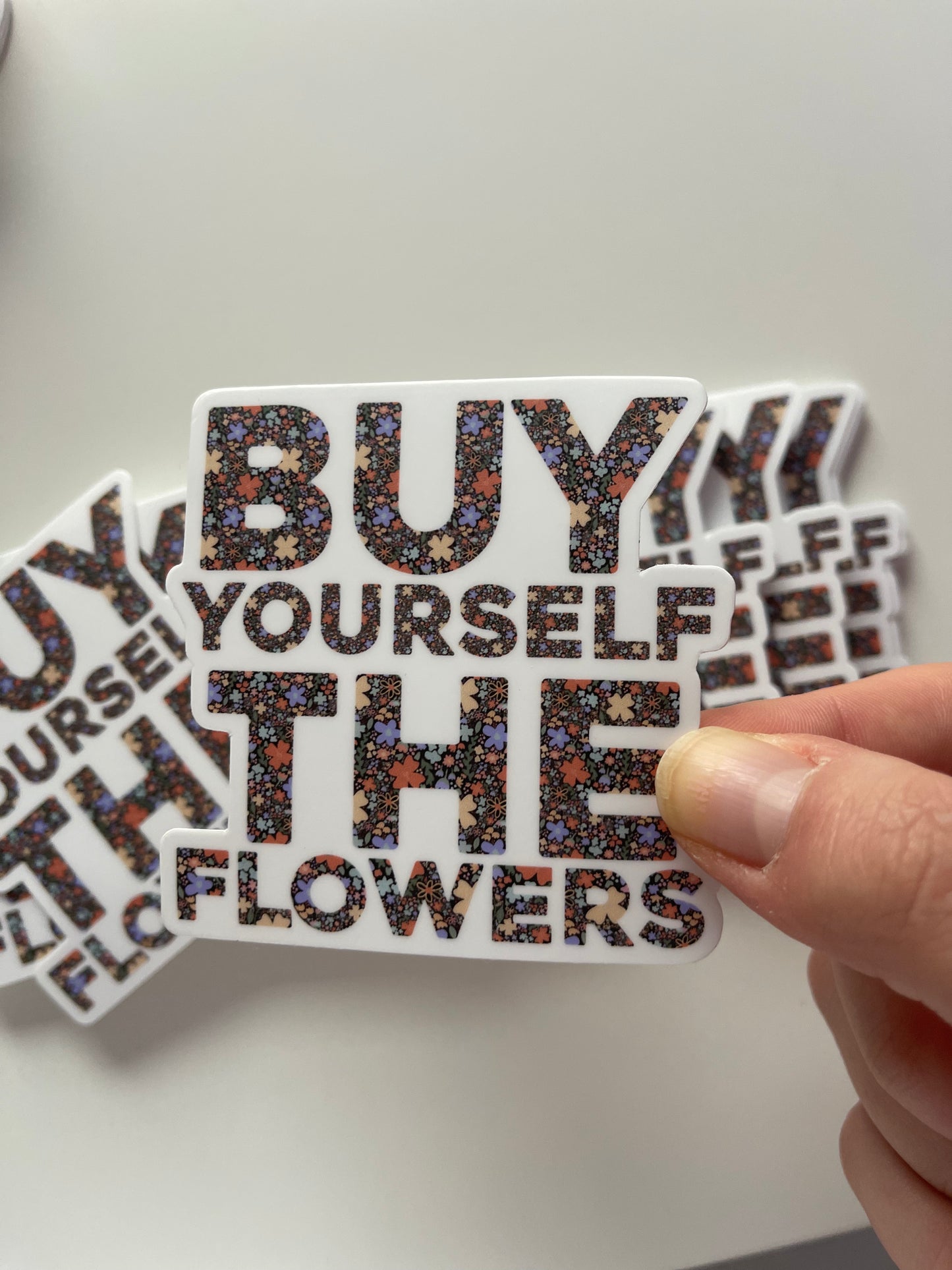 Buy Yourself The Flowers - Sticker