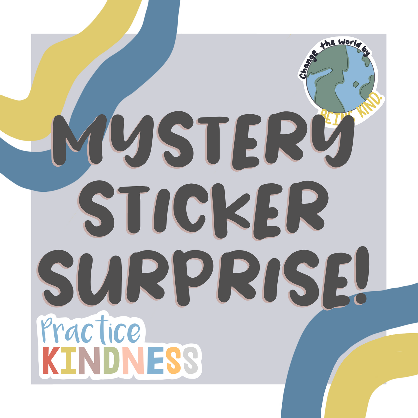 Just Be Kind Sticker Surprise Bag