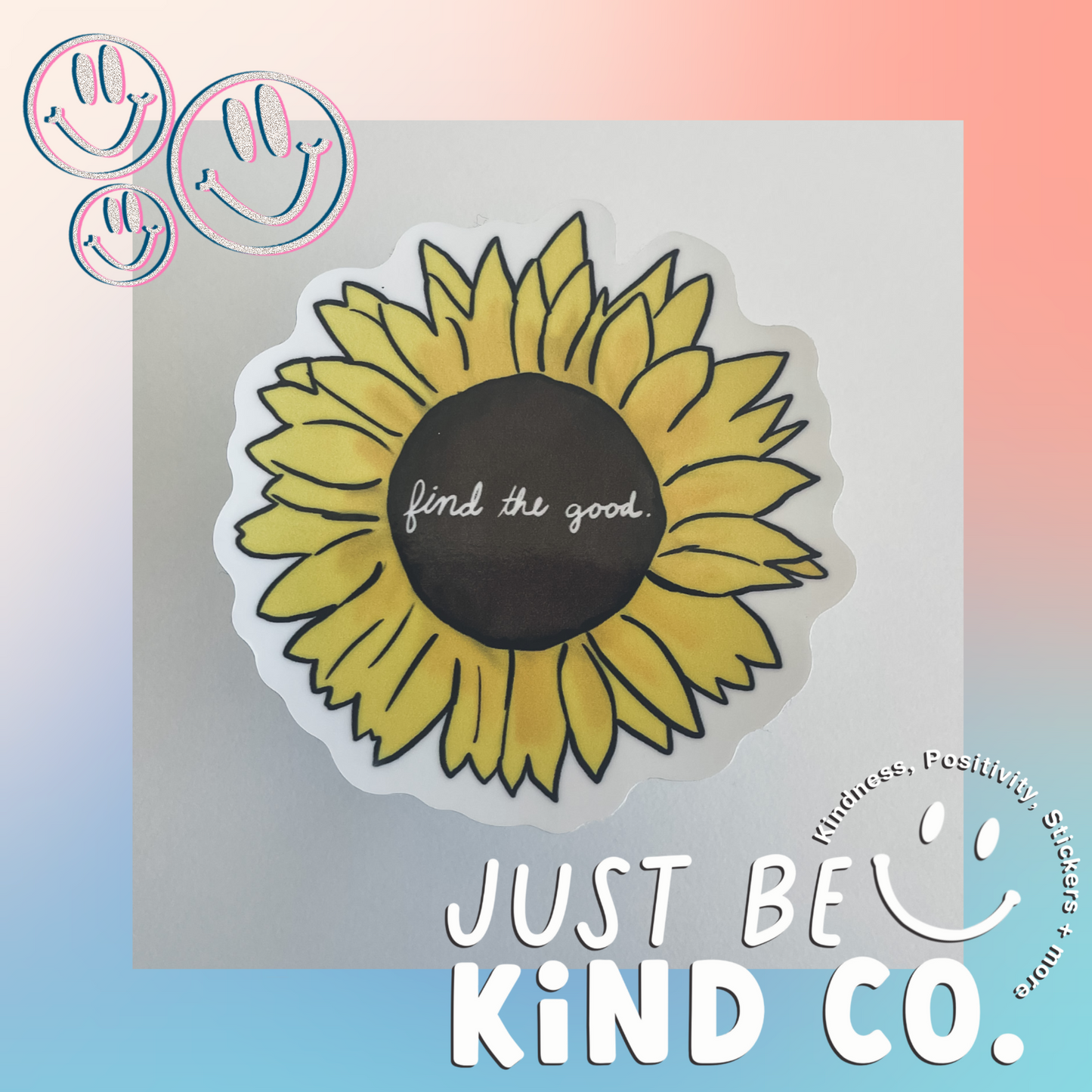 Sunflower Find The Good - Sticker
