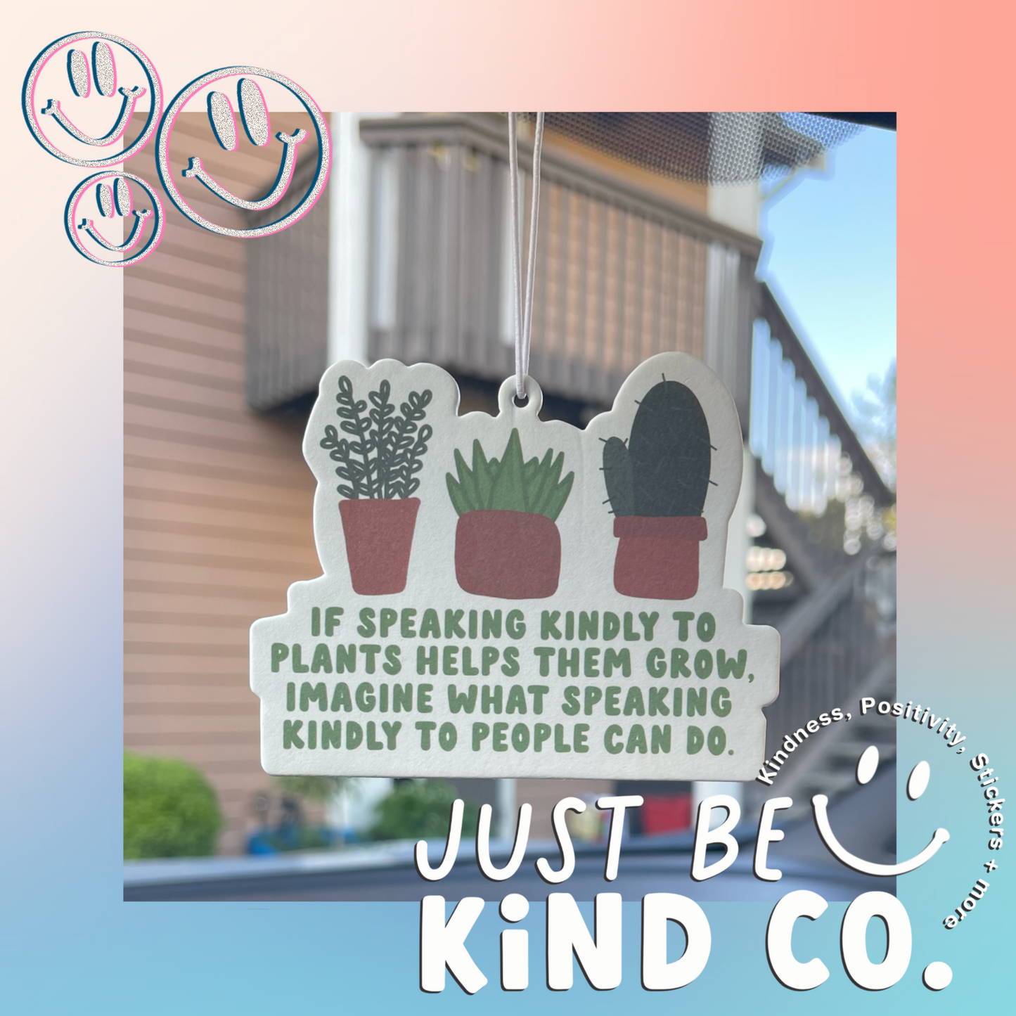 If Speaking Kindly To Plants - Car Air Freshener - Forest Rain Scent