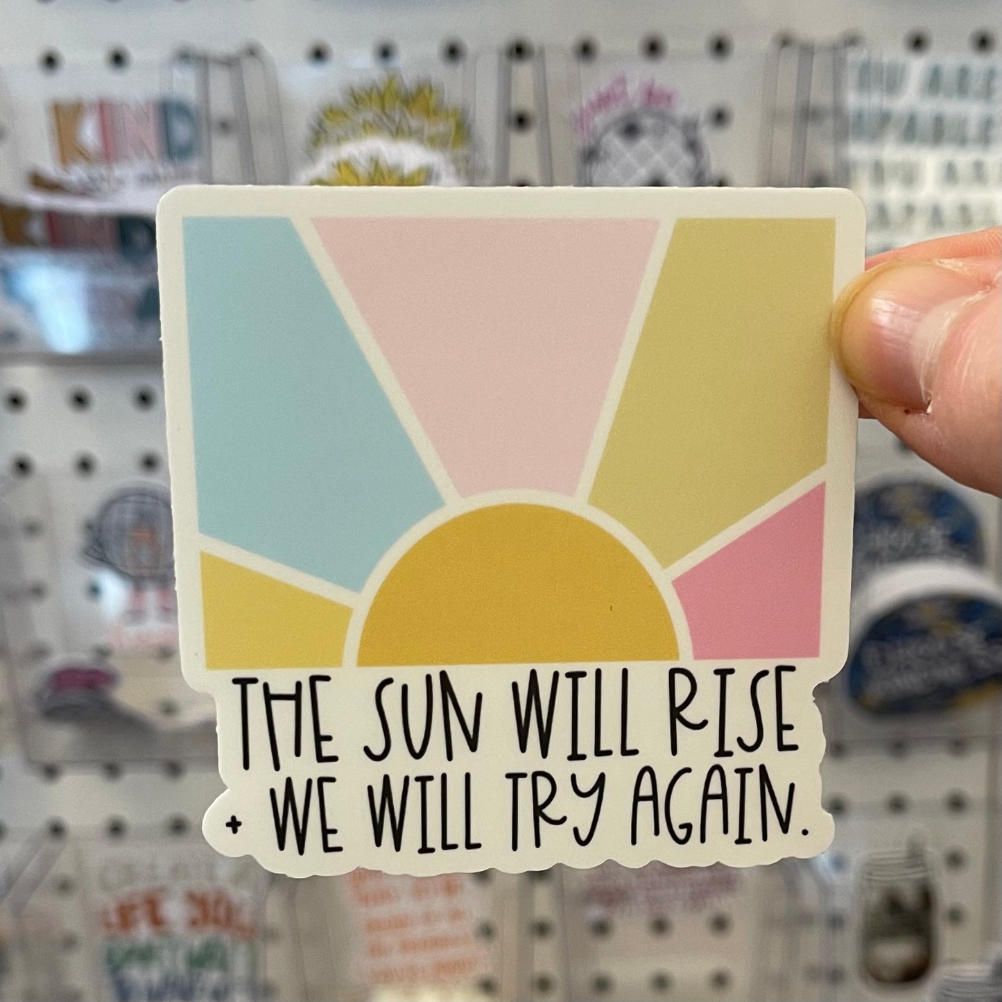 The Sun Will Rise - Sticker