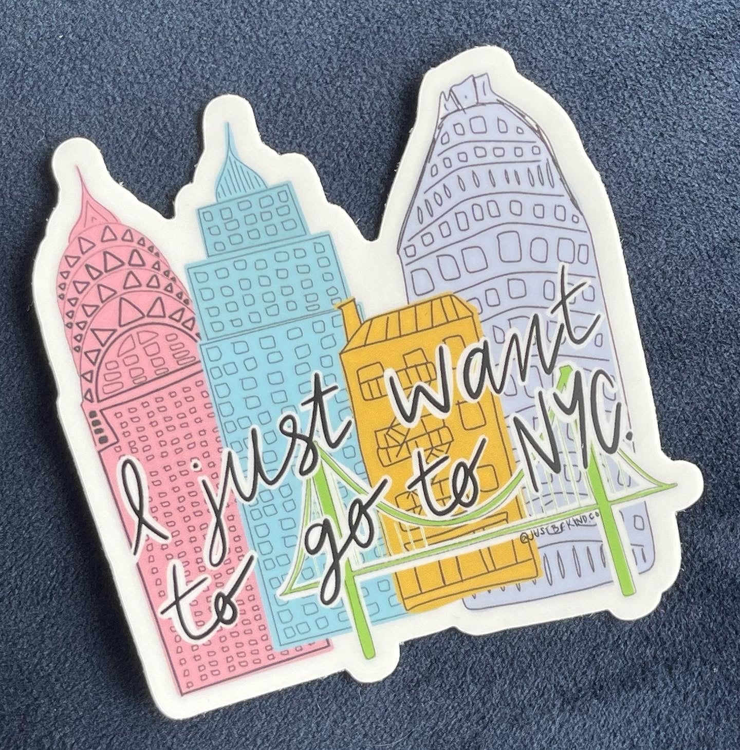 I Just Want To Go To NYC - Sticker