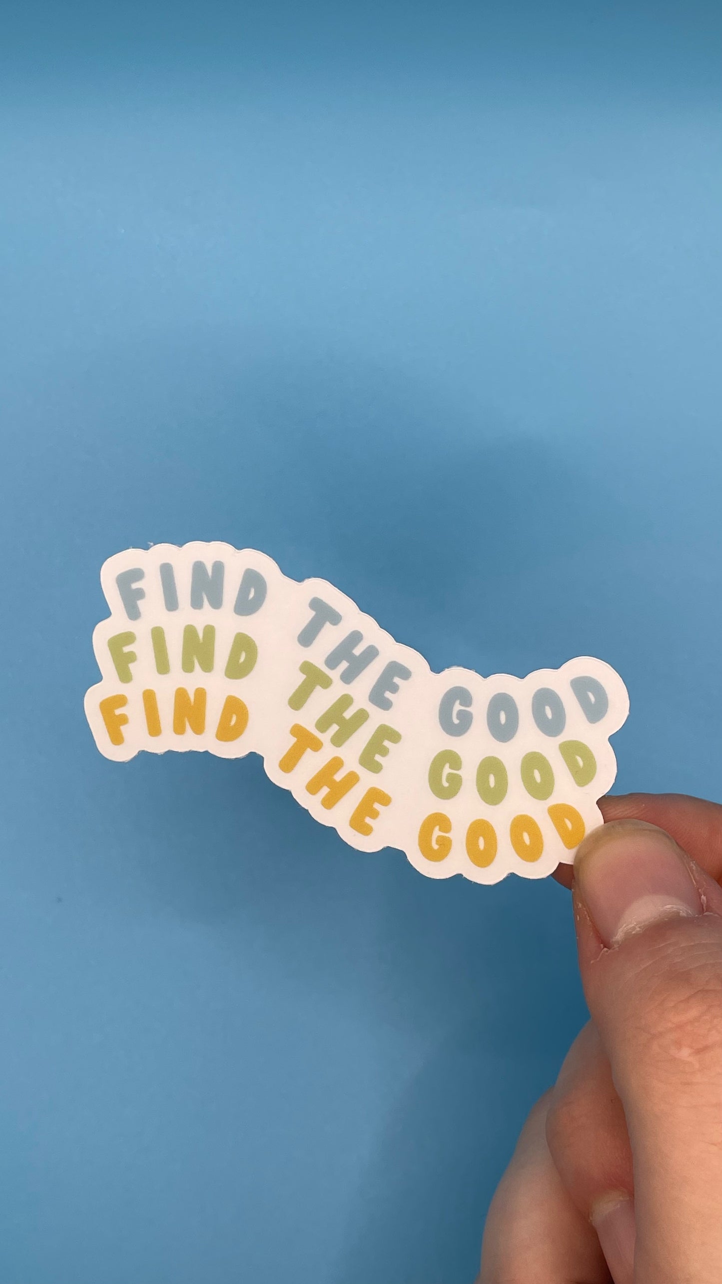 Find The Good - Clear Sticker